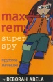 Spyforce Revealed (Max Remy Superspy S.)